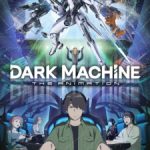 DARK MACHINE THE ANIMATION Episode 2